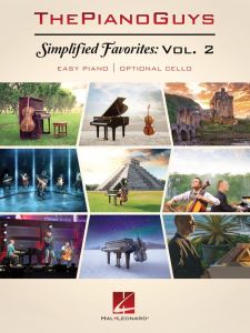 HAL LEONARD THE Piano Guys Simplified Favorites Volume 2 Easy Piano With Optional Cello