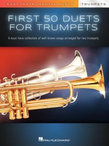 HAL LEONARD FIRST 50 Duets For Two Trumpets Easy Instrumental Duets