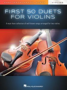 HAL LEONARD FIRST 50 Duets For Two Violins Easy Instrumental Duets