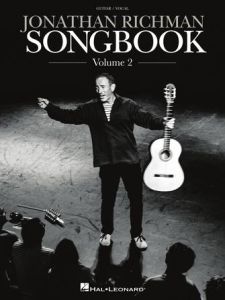 HAL LEONARD JONATHAN Richman Songbook Volume 2 For Guitar & Vocal