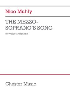 CHESTER MUSIC THE Mezzo-soprano's Song For Voice & Piano By Nico Muhly
