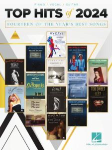 HAL LEONARD TOP Hits Of 2024 Arranged For Piano/vocal/guitar