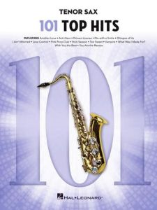 HAL LEONARD 101 Top Hits For Tenor Sax