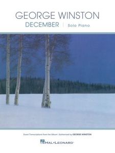 HAL LEONARD DECEMBER For Solo Piano By George Winston