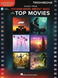 HAL LEONARD SONGS From Kpop Demon Hunters, Minecraft, Wicked & More Top Movies Trombone