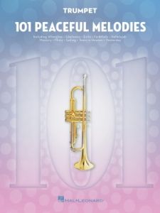 HAL LEONARD 101 Peaceful Melodies For Trumpet