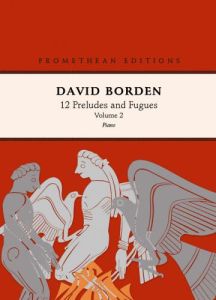 EDITION PETERS 12 Preludes & Fugues Vol.2 Composed By David Borden For Piano Solo