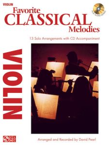 CHERRY LANE MUSIC FAVORITE Classical Melodies 13 Solo Arrangements With Cd For Violin