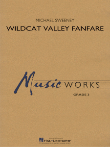 HAL LEONARD WILDCAT Valley Fanfare Concert Band Level 3 Score & Parts By Michael Sweeney