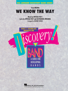 HAL LEONARD WE Know The Way (from Moana) Hl Discovery Concert Band Level 1.5 Score & Parts