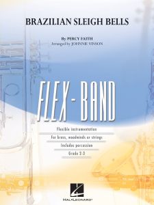 HAL LEONARD BRAZILIAN Sleigh Bells Flexband Levels 2 - 3 Score & Parts By Percy Faith