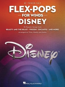 HAL LEONARD FLEX-POPS For Winds Disney Tenor Saxophone Arranged By Joseph Snyder