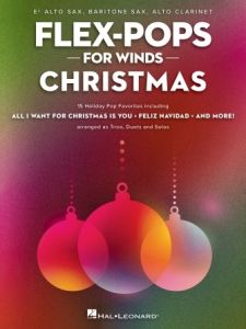 HAL LEONARD FLEX-POPS For Winds Christmas Eb Instruments (alto/baritone Sax/alto Clarinet)