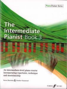 FABER MUSIC THE Intermediate Pianist Book 3 For Piano By Karen Marshall & Heather Hammond