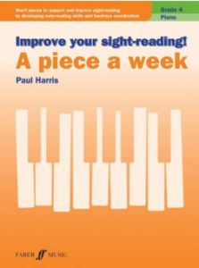 FABER MUSIC PAUL Harris Improve Your Sight-reading A Piece A Week For Piano Grade 4
