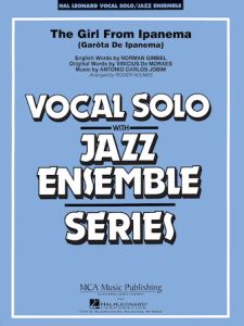 HAL LEONARD THE Girl From Ipanema For Vocal Solo With Jazz Ensemble (key: F)