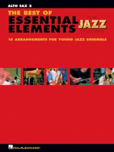 HAL LEONARD THE Best Of Essential Elements For Jazz Ensemble Alto Sax 2