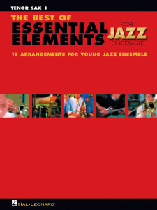 HAL LEONARD THE Best Of Essential Elements For Jazz Ensemble - Tenor Sax 1