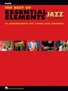 HAL LEONARD THE Best Of Essential Elements For Jazz Ensemble - Flute