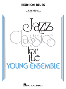 HAL LEONARD REUNION Blues Jazz Classics For The Young Ensemble Level 3