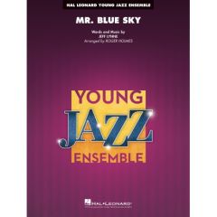 HAL LEONARD MR. Blue Sky For Young Jazz Ensemble Gr.3 Arranged By Roger Holmes