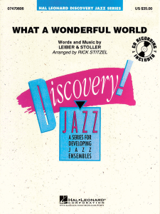 HAL LEONARD WHAT A Wonderful World Arranged By Rick Stitzel For Grade 1.5