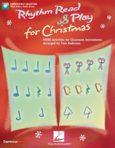 HAL LEONARD RHYTHM Read & Play For Christmas More Activities For Classroom Instruments