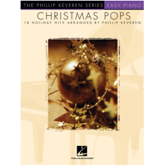 HAL LEONARD CHRISTMAS Pops 18 Holiday Hits Arranged By Phillip Keveren For Easy Piano