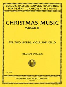 INTERNATIONAL MUSIC CHRISTMAS Music Volume 3 For Two Violins Viola & Cello