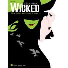 HAL LEONARD WICKED A New Musical By Stephen Schwartz Easy Piano Edition