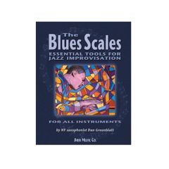 SHER MUSIC THE Blues Scales Essential Tools For Jazz Improvisation (c Edition)