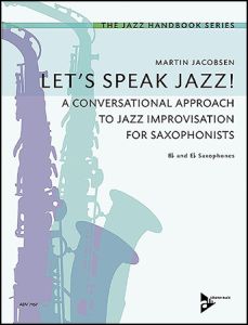 ADVANCE MUSIC LET'S Speak Jazz! By Martin Jacobsen For Bb & Eb Saxophone