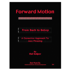 SHER MUSIC FORWARD Motion From Bach To Bebop A Corrective Approach To Jazz Phrasing