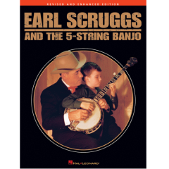 HAL LEONARD EARL Scruggs & The 5-string Banjo Revised & Enhanced Edition