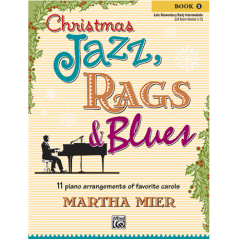 ALFRED CHRISTMAS Jazz Rags & Blues Book 1 By Martha Mier