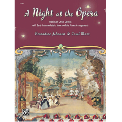 ALFRED A Night At The Opera Stories Of Great Operas With Piano Arrangements
