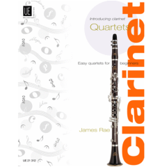 UNIVERSAL EDITION INTRODUCING Clarinet Quartets By James Rae Easy Quartets For Beginners