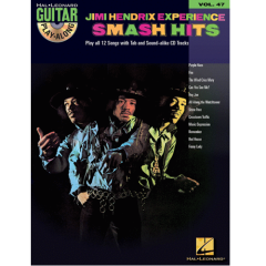 HAL LEONARD HAL Leonard Guitar Play-along Vol 47 Jimi Hendrix Experience Smash Hits