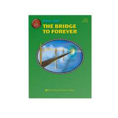 NEIL A.KJOS THE Bridge To Forever Elementary Piano Solo By Diane Hidy