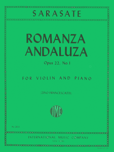 INTERNATIONAL MUSIC SARASATE Romanza Andaluza Op 22 No 1 For Violin & Piano Edited Francescatti