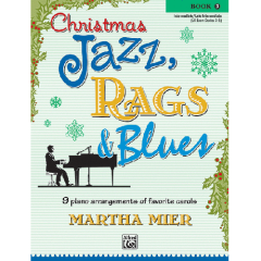 ALFRED CHRISTMAS Jazz Rags & Blues Book 3 By Martha Mier
