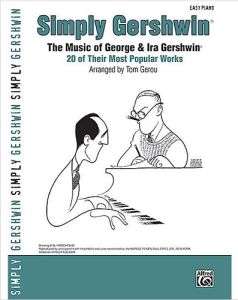 ALFRED SIMPLY Gershwin Arranged By Tom Gerou For Easy Piano