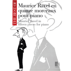 DURAND THE Best Of Maurice Ravel In Fifteen Pieces For Piano