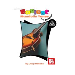 MEL BAY EASIEST Mandolin Tunes For Children Cd Included