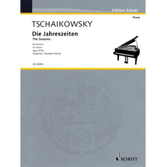 SCHOTT TCHAIKOVSKY The Seasons Opus 37 For Piano