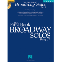 HAL LEONARD THE First Book Of Broadway Solos Part 2 Tenor Accompaniment Cd Included