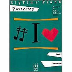 FABER BIGTIME Piano Favorites Level 4 Arranged By Faber & Faber