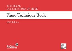ROYAL CONSERVATORY ROYAL Conservatory Of Music Piano Technique Book, 2008 Edition