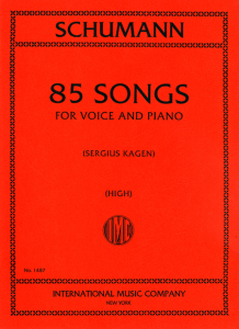 INTERNATIONAL MUSIC SCHUMANN 85 Songs For High Voice & Piano