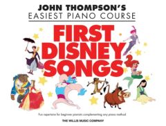 WILLIS MUSIC JOHN Thompson's Easiest Piano Course First Disney Songs